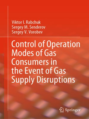 cover image of Control of Operation Modes of Gas Consumers in the Event of Gas Supply Disruptions